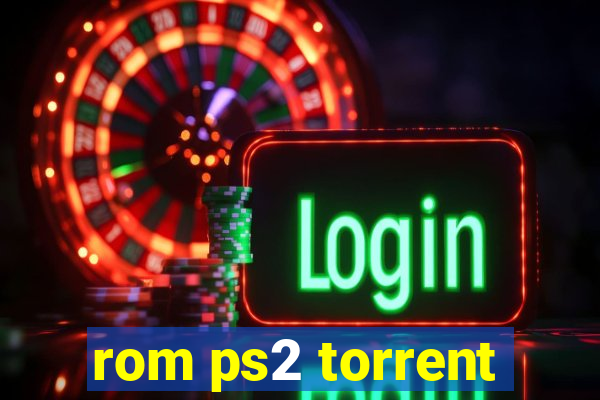 rom ps2 torrent